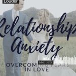 Relationship Anxiety