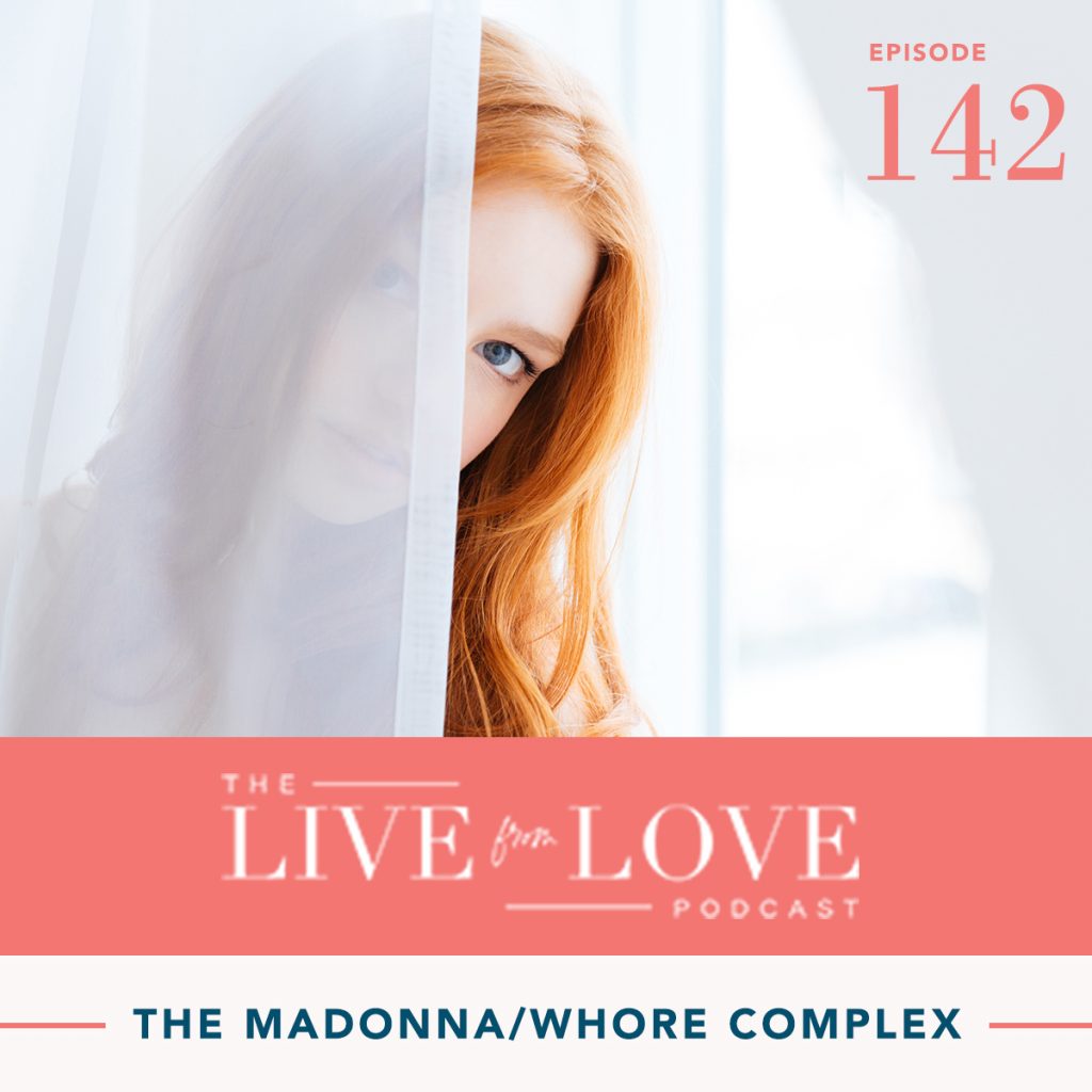 Madonna/Whore Complex