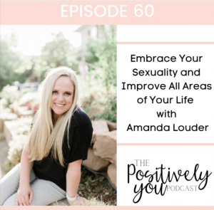 Read more about the article The Positively You Podcast
