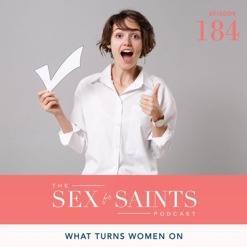 Episode 184 - What Turns Women On - Amanda Louder Coaching