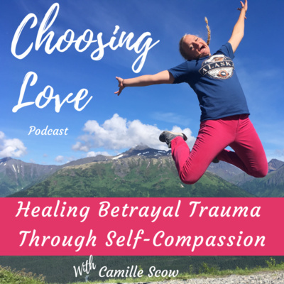 Read more about the article Choosing Love Podcast