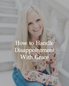 handling disappointment