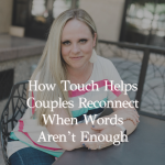 Episode 394 – The Unexpected Intimacy of Creating Intimacy Products with Justin and Natalie Weeks