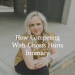 Episode 405 – When Your Spouse Had Previous Sexual Partners