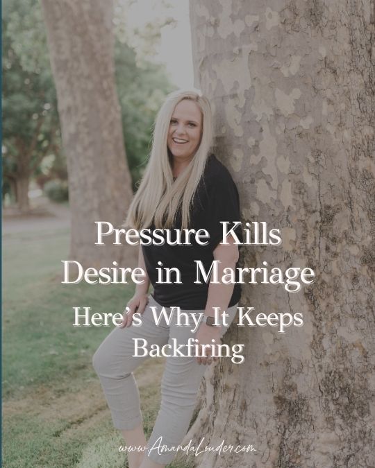 pressure kills desire in marriage