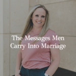 Episode 423 – The Weight Men Carry Into the Bedroom