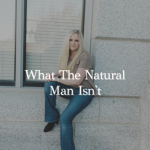 Episode 432 – The Natural Man Was Never About Your Sexuality