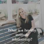 Episode 445 – What a Healthy Sexual Relationship Actually Looks Like